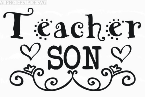 About Teacher Son Svg Graphic