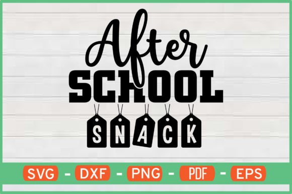 After School Snack Svg Design Free