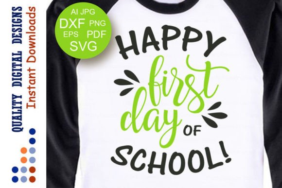 Happy First Day of School Decor SVG for Crafts and Graphics Projects