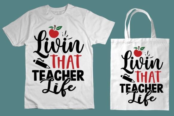Livin That Teacher Life- SVG: Graphics for Crafts Projects