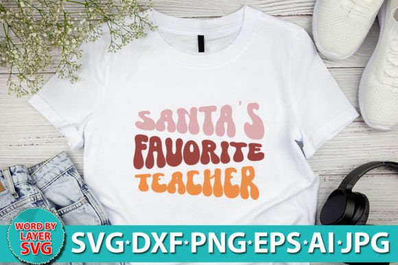 Santa's Favorite Teacher RETRO SVG