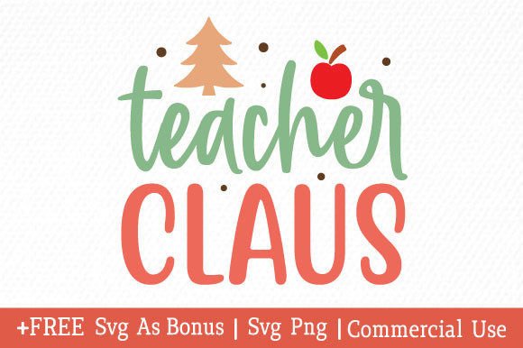 Teacher Claus SVG for Crafts and Graphics