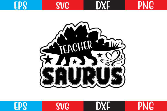 Teacher Saurus Svg Graphics for Crafts